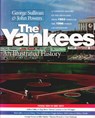 The Yankees: An Illustrated History - George Sullivan - 9781566395533