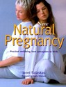 New Natural Pregnancy - BALASKAS,  Janet - 9781566563116