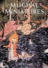 MUGHAL MINIATURES - J. M. Rogers - 9781566566582