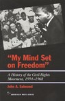 My Mind Set on Freedom - John A. Salmond - 9781566631419