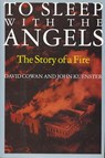 To Sleep with the Angels - David Cowan ; John Kuenster - 9781566632171