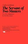 The Servant of Two Masters - Carloe Goldoni ; Louise Dorothy - 9781566635363