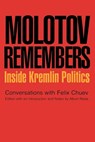 Molotov Remembers - V. M. Molotov ; Feliz Chuev - 9781566637152