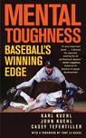 Mental Toughness - Karl Kuehl ; John Kuehl ; Casey Tefertiller - 9781566637237