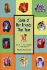 Some of Her Friends That Year - CHERNOFF,  Maxine - 9781566891271