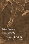 The Open Curtain - Brian Evenson - 9781566894173