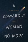 A Cowardly Woman No More - Ellen Cooney - 9781566896719