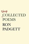 Very Collected Poems - Ron Padgett - 9781566897433
