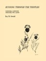 Running Through the Thistles - Roy M. Oswald - 9781566990042