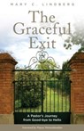 The Graceful Exit - Mary C. Lindberg - 9781566994323