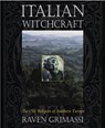 Italian Witchcraft - Raven Grimassi - 9781567182590