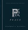 Peace: Classic Readings for Christmas - Stephen J. Nichols - 9781567693010