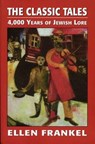 The Classic Tales - Ellen Frankel - 9781568210384