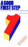 A Good First Step - RICHARD A HAMEL - 9781568381138