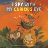 I Spy with My Curious Eye - Emilia Zebrowska - 9781568463728