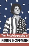 The Autobiography of Abbie Hoffman - Abbie Hoffman ; Howard Zinn ; Norman Mailer - 9781568581972