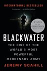 Blackwater: The Rise of the World's Most Powerful Mercenary Army - Jeremy Scahill - 9781568583945