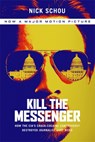Kill the Messenger (Movie Tie-In Edition) - Nick Schou - 9781568584713