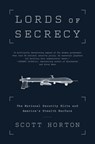 Lords of Secrecy - Scott Horton - 9781568584881