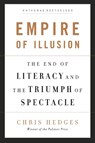 Empire of Illusion - Chris Hedges - 9781568586137