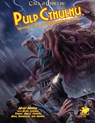 Pulp Cthulhu: Two-Fisted Action and Adventure Against the Mythos - Mike Mason - 9781568820910