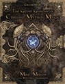GRAND GRIMOIRE OF CTHULHU MYTH - Mike Mason ; Matt Sanderson - 9781568824055