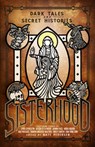 Sisterhood: Dark Tales and Secret Histories - Nate Pedersen - 9781568824642