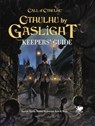 Cthulhu by Gaslight: Keepers' Guide - William A. Barton - 9781568825342