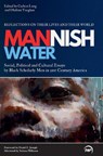 Mannish Water - Carlton Long ; Olufemi Vaughan - 9781569028605