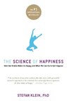 The Science of Happiness - Stephen Lehmann ; Stefan Klein - 9781569243282