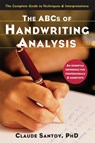The ABCs of Handwriting Analysis - Claude Santoy - 9781569243466
