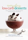 Everyday Low-Carb Desserts - Kitty Broihier - 9781569244203