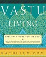 Vastu Living - Kathleen Cox - 9781569246443