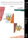 Christmas Encores for Two, Book 1 - Melody Bober - 9781569392010