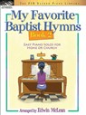 My Favorite Baptist Hymns, Book 2 - Edwin McLean - 9781569394113