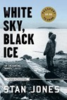 WHITE SKY BLACK ICE REV/E - JONES,  Stan - 9781569473337