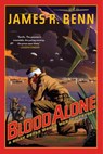 Blood Alone - James R. Benn - 9781569476741