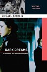 Dark Dreams - Michael Genelin - 9781569476888