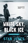 White Sky, Black Ice - Stan Jones - 9781569478158
