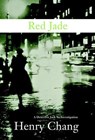 Red Jade - Henry Chang - 9781569478608