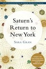 Saturn's Return to New York - Sara Gran - 9781569479247