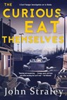 Curious Eat Themselves - John Straley - 9781569479308