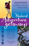 Weekend Adventure Getaways - Richard Harris - 9781569753859