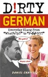 Dirty German - Daniel Chaffey - 9781569756737
