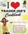 The I Love Trader Joe's Cookbook - Cherie Mercer Twohy - 9781569757178