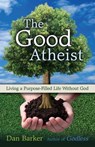 The Good Atheist - Dan Barker - 9781569758823