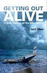 Getting Out Alive - Scott B. Williams - 9781569759189