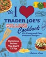 The I Love Trader Joe's College Cookbook - Andrea Lynn - 9781569759356