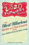 The 2,320 Funniest Quotes - Tom Corr - 9781569759752
