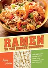 Ramen to the Rescue Cookbook - Jessica Harlan - 9781569759905
